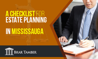 A Checklist for Estate Planning in Mississauga
